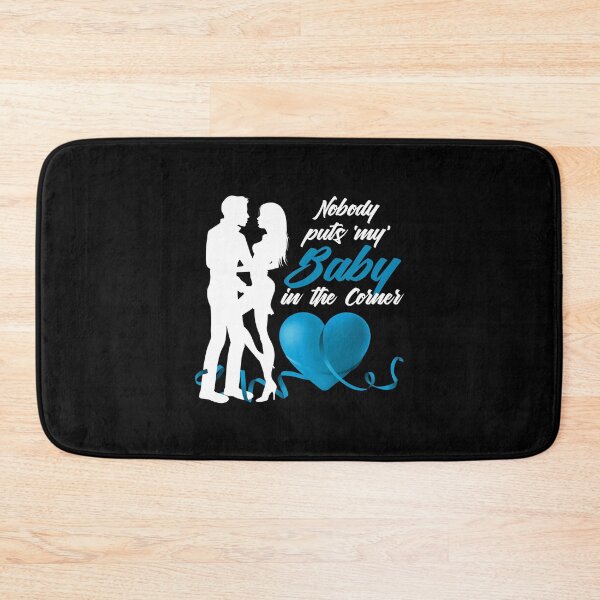 Item preview, Nobody Puts ‘My’ Baby in the Corner! (Aqua on Black) designed and sold by PawsitiveMum.