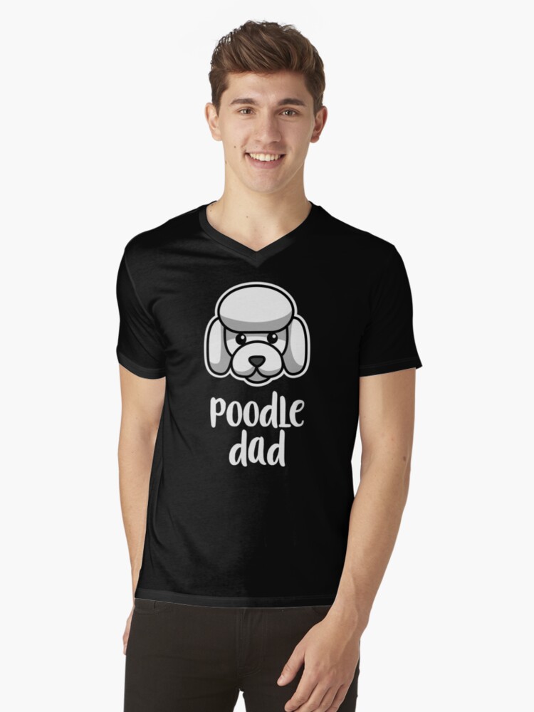 Thumbnail 1 of 3, V-Neck T-Shirt, Poodle Dad Kawaii Dog Owner designed and sold by brandoseven.