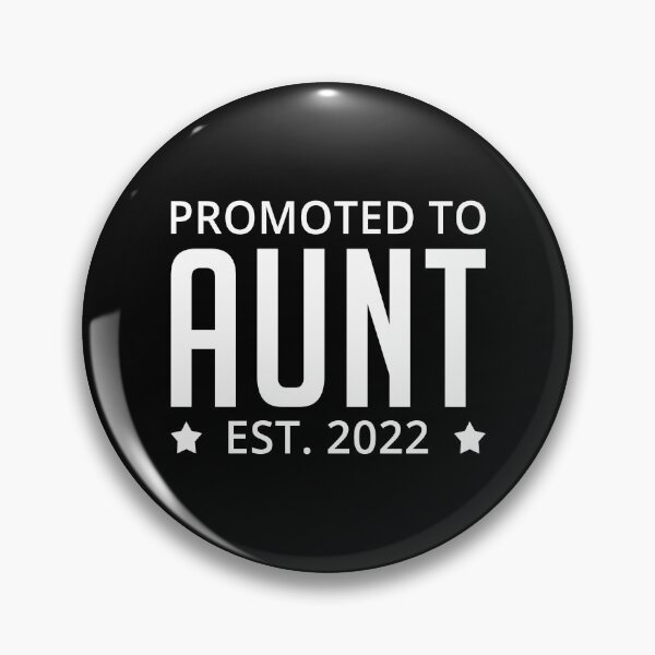 Item preview, Promoted to Aunt Est 2022 New Aunt designed and sold by T-shirt For You.
