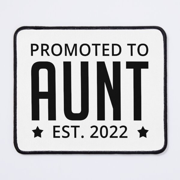 Item preview, Promoted to Aunt Est 2022 New Aunt designed and sold by T-shirt For You.