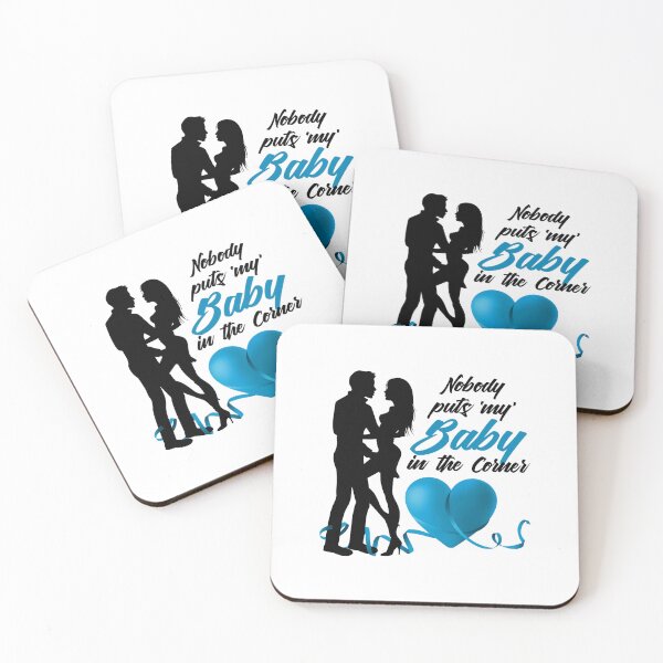 Item preview, Nobody Puts ‘My’ Baby in the Corner! (Aqua) designed and sold by PawsitiveMum.