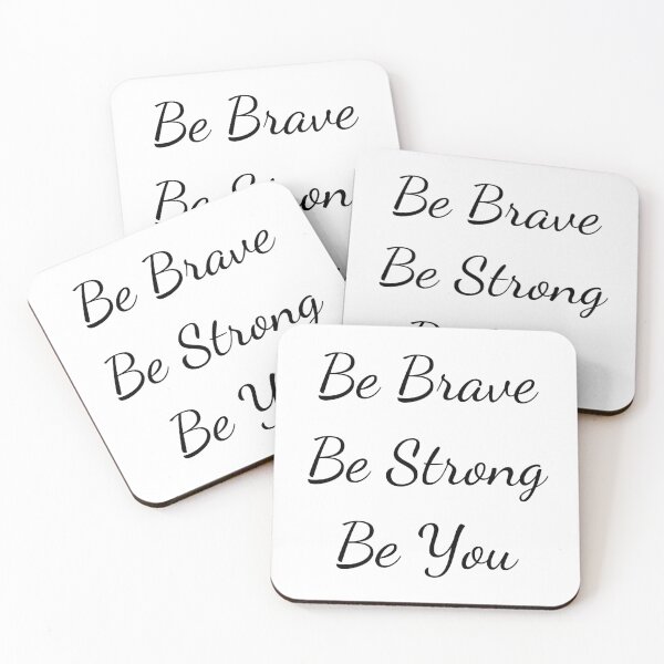 Item preview, Be Brave Be Strong Be You Inspirational Quote designed and sold by giftsbyminuet.