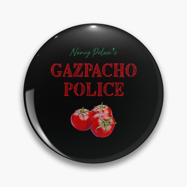 Item preview, Gazpacho police designed and sold by The Snarky  Psychologist.