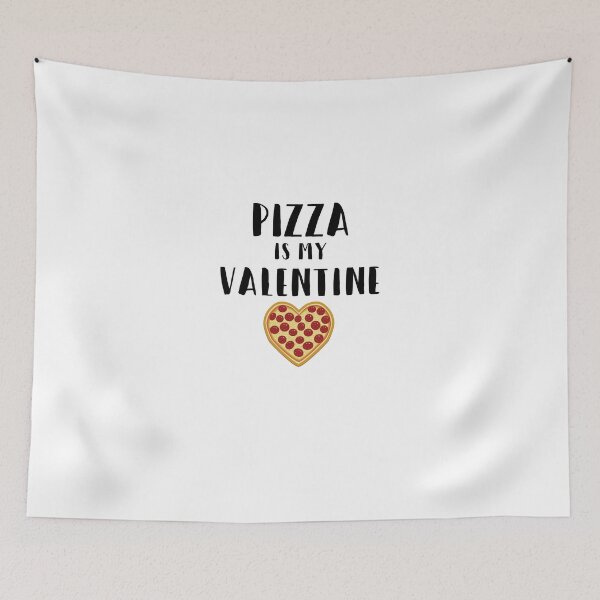 Item preview, Funny Valentine's Day- Pizza Is My Valentine designed and sold by DSweethearts.