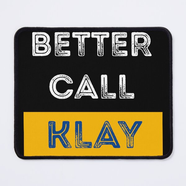 Item preview, Better Call Klay Thompson Golden State  designed and sold by Topiest.