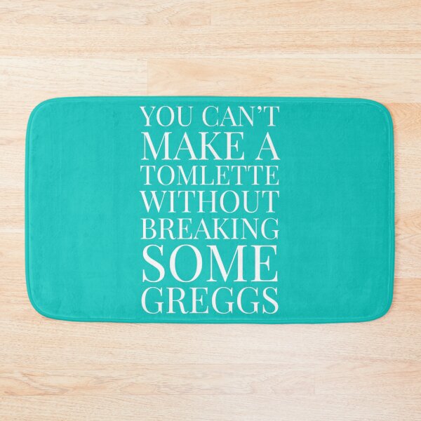 Item preview, yYou can_t make a tomlette without breaking some greggs    designed and sold by XopsAuthentic.