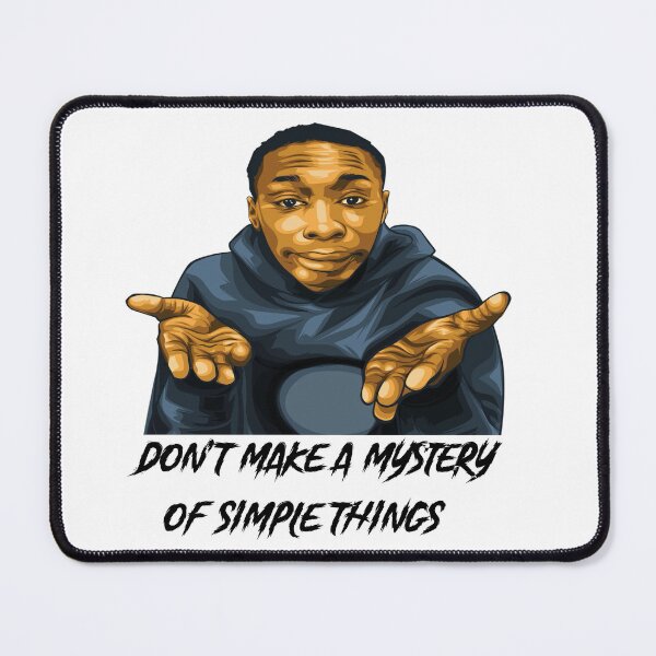 Item preview, Don't make a mystery of simple things funny khaby lame designed and sold by xteamdesign.