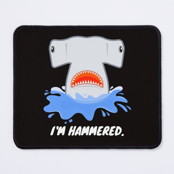 Item preview, I'm Hammered Hammerhead Shark designed and sold by BrighterDaysCo.