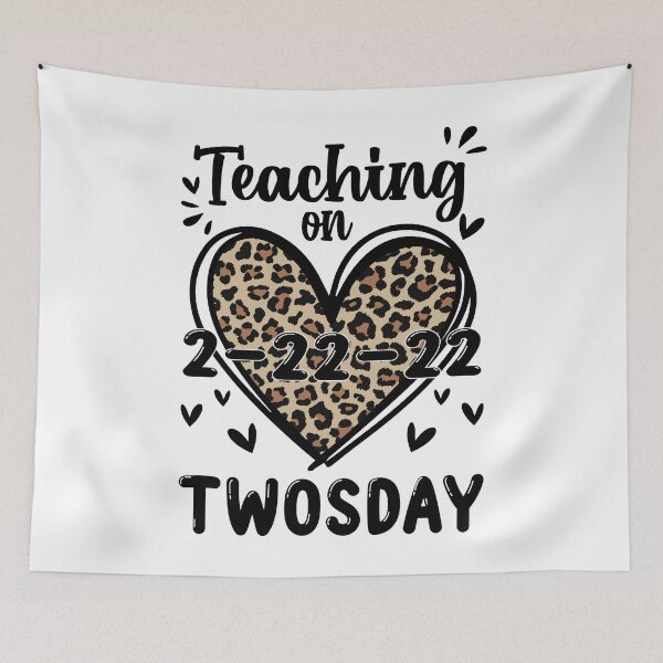 Item preview, Teaching On Twosday - Leopard 2-22-22 Heart designed and sold by Prince - Bestseller ★★★★★.