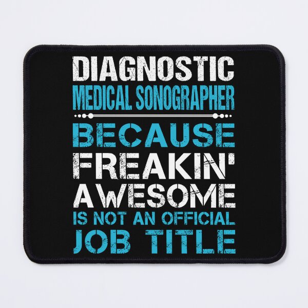 Item preview, Diagnostic Medical Sonographer T Shirt - Freaking Awesome Job Gift Item Tee designed and sold by oetate4774.