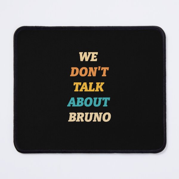 Item preview,  We Don’t Talk About Bruno designed and sold by FalconPie.