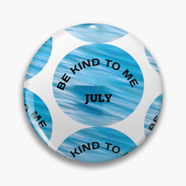Item preview, Be kind to me July in blue rounded designed and sold by Bekindtome.