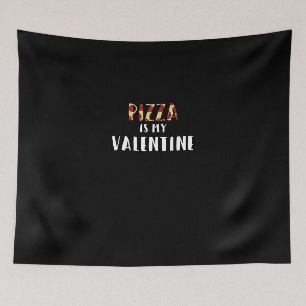 Item preview, Funny Valentine's Day- Pizza Is My Valentine designed and sold by DSweethearts.