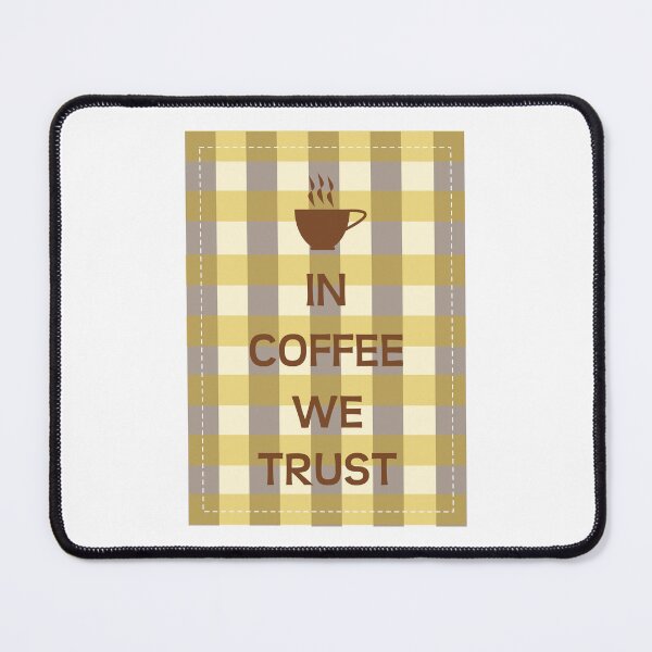 Item preview, In coffee we trust designed and sold by ZnDigitalPrints.
