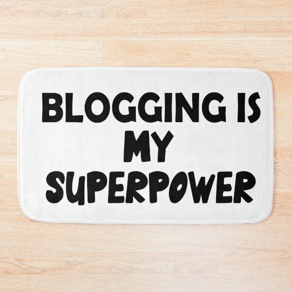 Item preview, Blogging Is My Superpower , Funny Simple Text Black And White Font  designed and sold by Every Pet  Shirts.