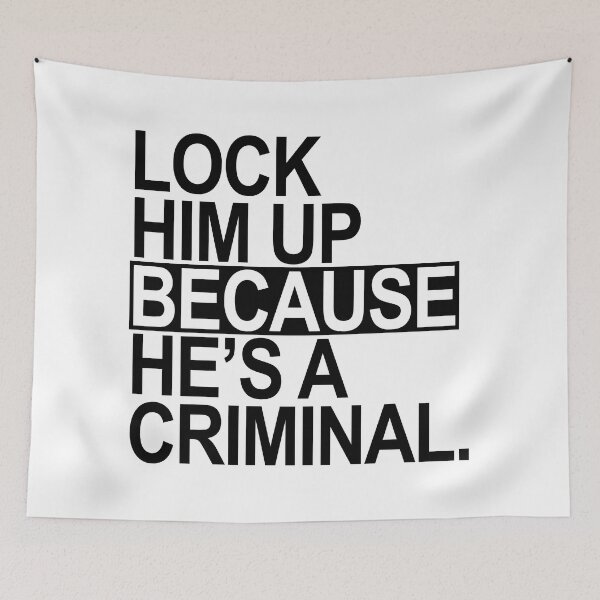 Item preview, Lock Him Up BECAUSE He's a criminal (black box) designed and sold by Thelittlelord.