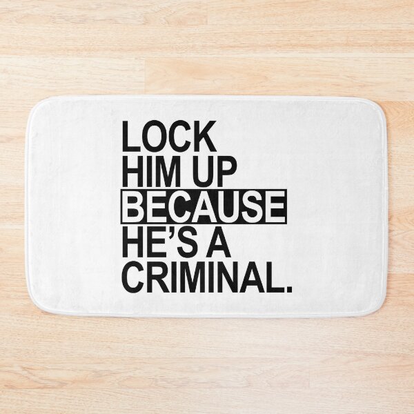Item preview, Lock Him Up BECAUSE He's a criminal (black box) designed and sold by Thelittlelord.