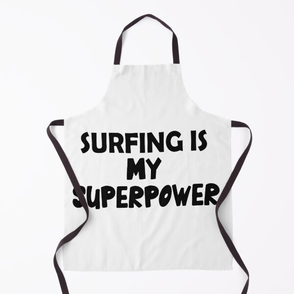 Item preview, Surfing Is My Superpower , Funny Simple Text Black And White Font designed and sold by Every Pet Shirts.