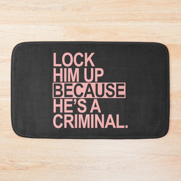 Item preview, Lock Him Up BECAUSE He's a criminal (pink box) designed and sold by Thelittlelord.