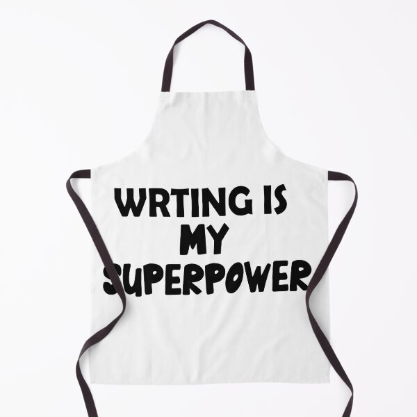 Item preview, Writing Is My Superpower , Funny Simple Text Black And White Font  designed and sold by Every Pet  Shirts.