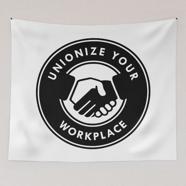 Item preview, Unionize Your Workplace designed and sold by voltzandvoices.
