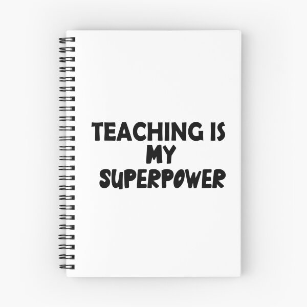 Item preview, Teaching  Is My Superpower , Funny Simple Text Black And White Font  designed and sold by Every Pet  Shirts.
