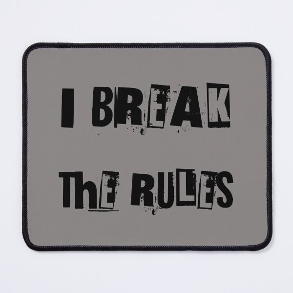 Item preview,  I Break The Rules - Family Matching Design designed and sold by TeesFashion.