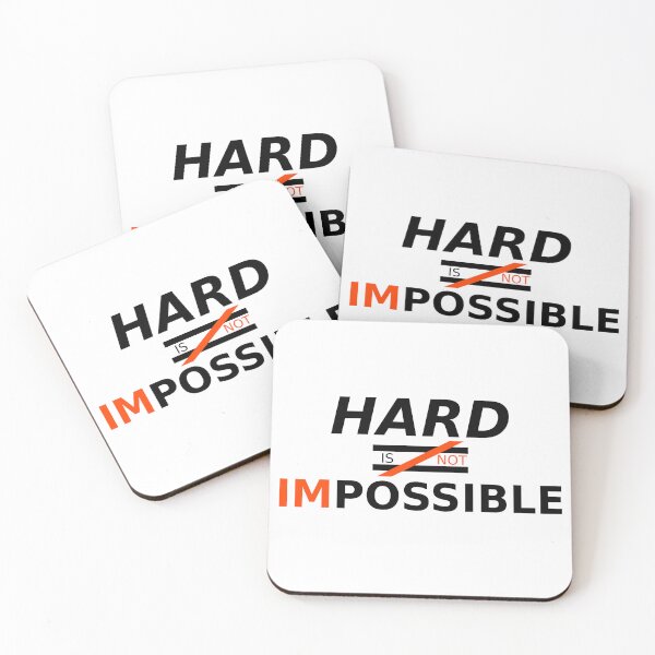 Item preview, Hard is not impossible designed and sold by lelightning.