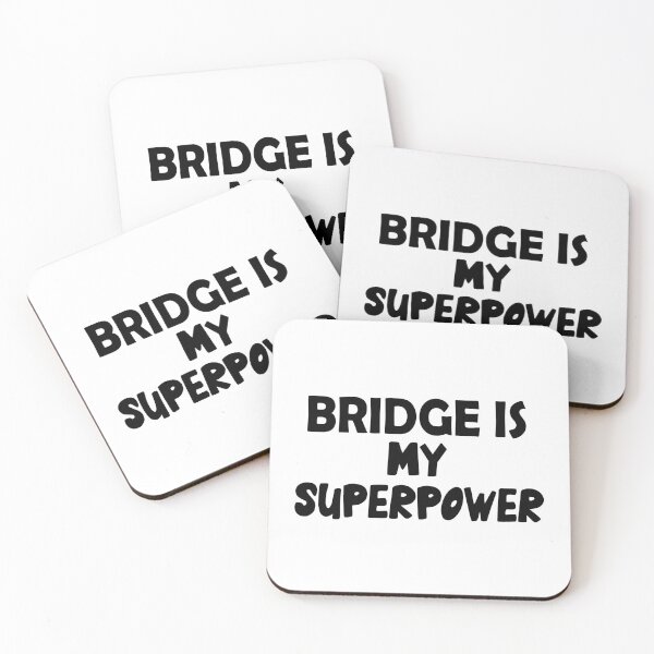 Item preview, Bridge Is My Superpower , Funny Simple Text Black And White Font  designed and sold by Every Pet  Shirts.