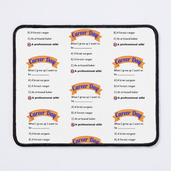 Item preview, Career Day – Want to Be RELIABLE! designed and sold by Ferocious-Pear.