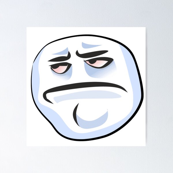 Rage Meme Face Png - Sad Meme Face Png Troll Sad Face Sad Troll Face Png  Emoji,Troll Emoji - free transparent emoji 