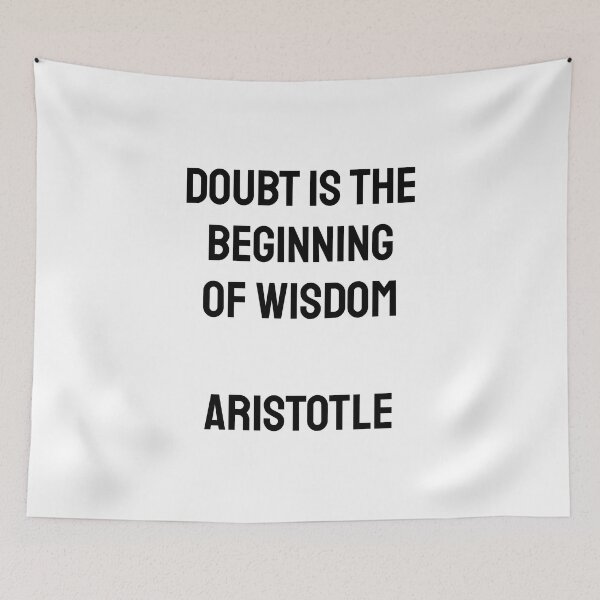 Item preview, Doubt is the beginning of wisdom - Aristotle Philosophy Quote designed and sold by Inspirationmotivation.