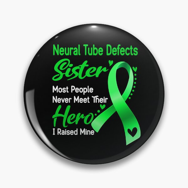 Item preview, Neural Tube Defects Sister Most People Never Meet Their Hero I Raise Mine designed and sold by tenjun16.