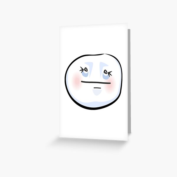 Sad Face Meme Greeting Cards for Sale