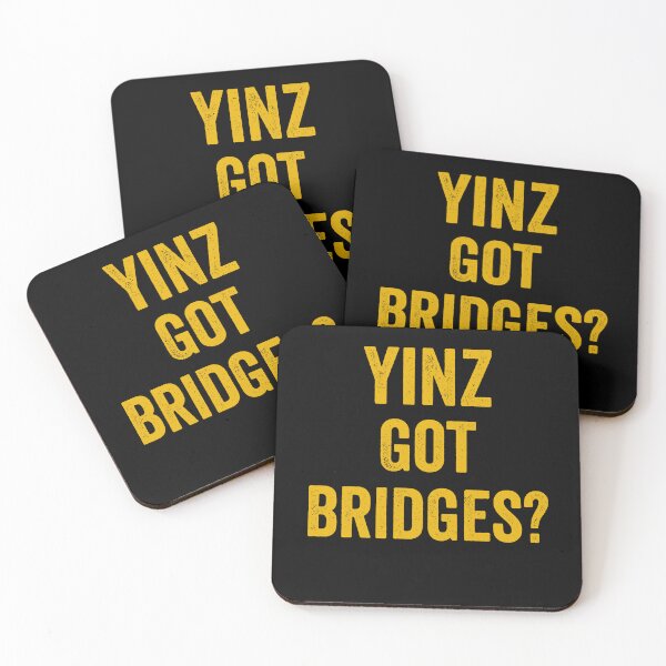 Item preview, Yinz Got Bridges Yinzer Funny Pittsburgh Gold Gift designed and sold by carlhunt99.