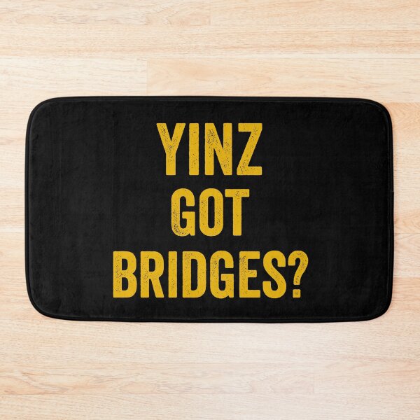 Item preview, Yinz Got Bridges Yinzer Funny Pittsburgh Gold Gift designed and sold by carlhunt99.