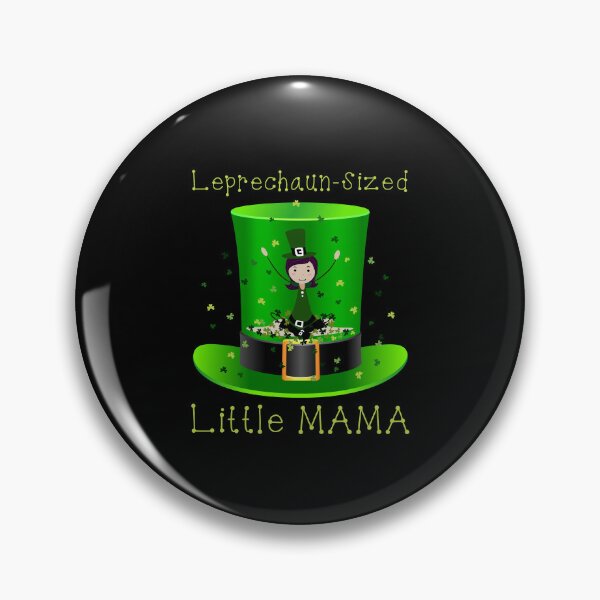 Item preview, Leprechaun-Sized Little Mama! (on Black) designed and sold by PawsitiveMum.
