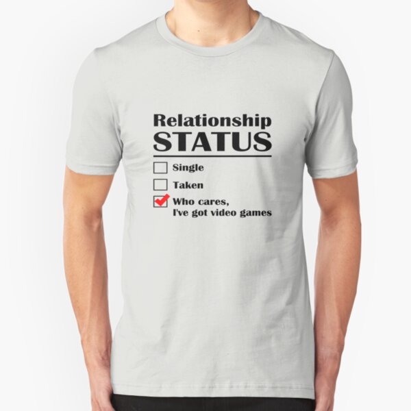 Relationship Status Video Games Slim Fit T-Shirt