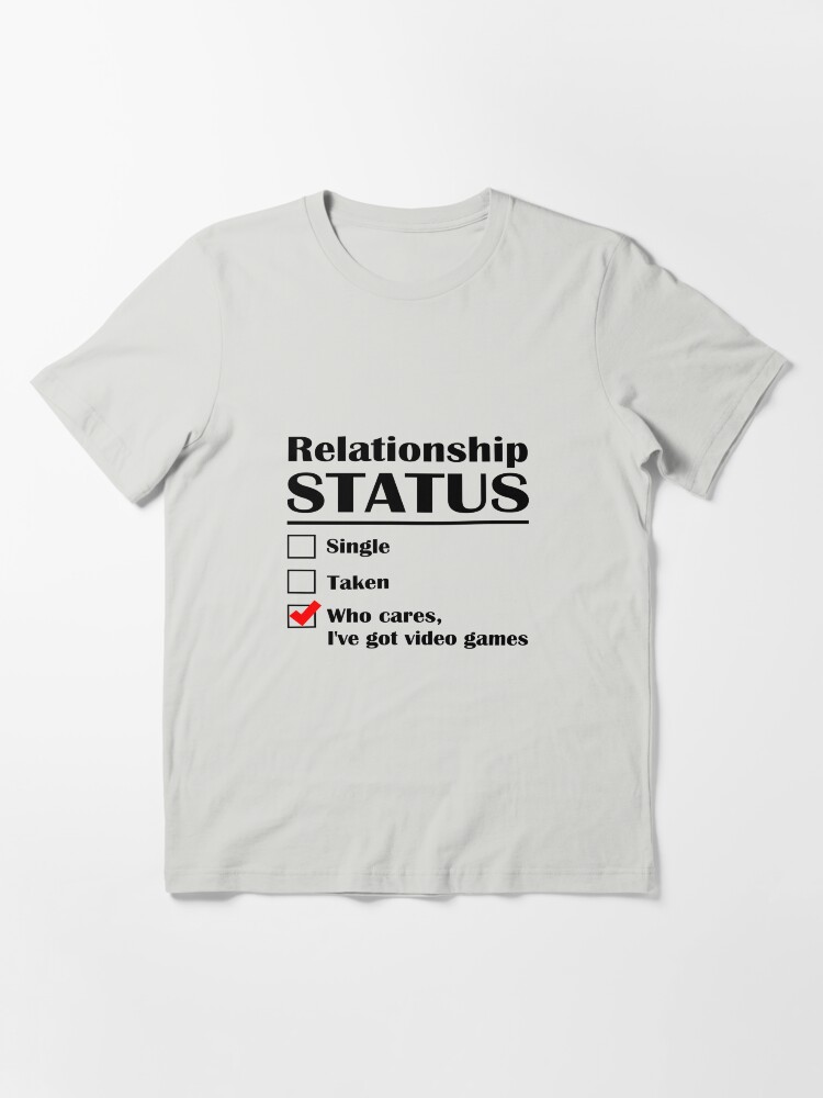 Alternate view of Relationship Status Video Games Essential T-Shirt
