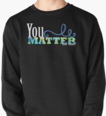 Sudadera sin capucha Tu me importas
