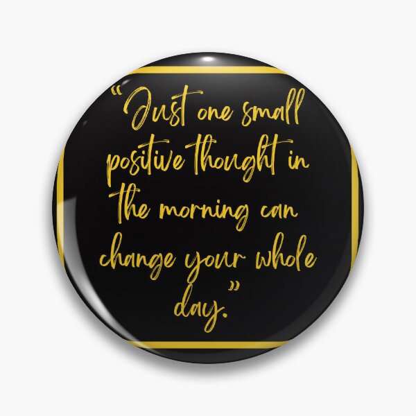 Item preview, One small positive thought in the morning can change your whole day designed and sold by family37.
