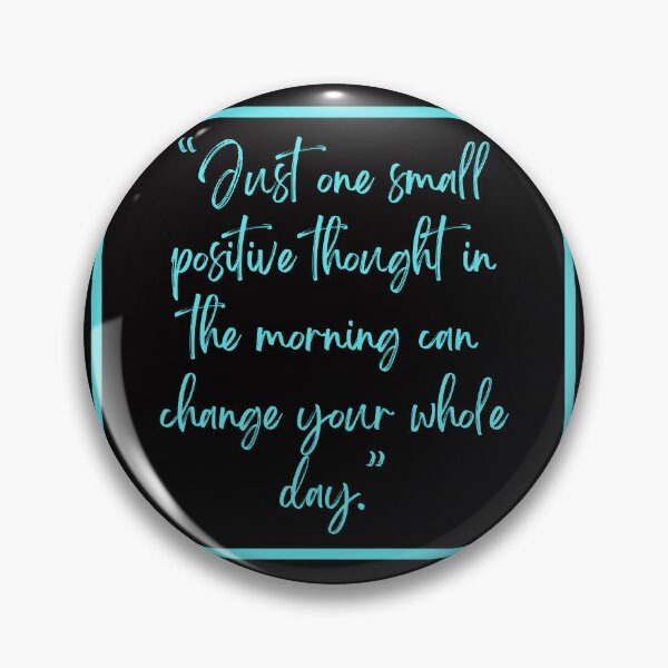Item preview, One small positive thought in the morning can change your whole day designed and sold by family37.