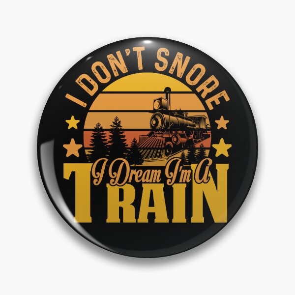 Item preview, I Don't Snore I Dream I'm a Steam Train Engine Locomotive Railroad designed and sold by TheTrainRoom.