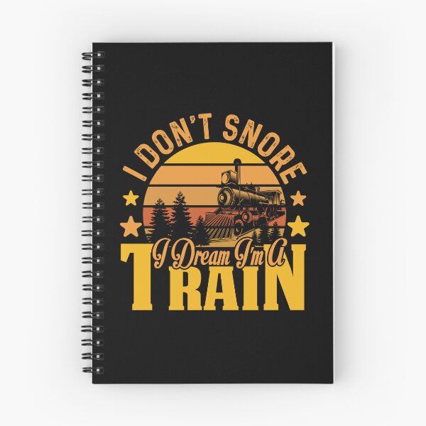 Item preview, I Don't Snore I Dream I'm a Steam Train Engine Locomotive Railroad designed and sold by TheTrainRoom.