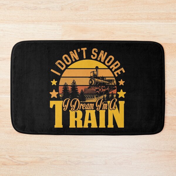 Item preview, I Don't Snore I Dream I'm a Steam Train Engine Locomotive Railroad designed and sold by TheTrainRoom.