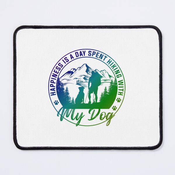 Item preview, Happiness is a Day Spent Hiking with my Dog designed and sold by Kybruno's Creations.