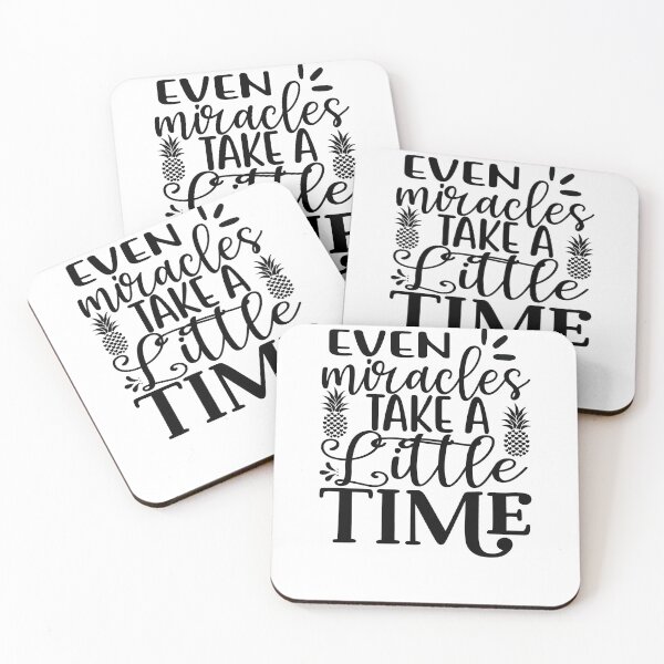 Item preview, Even miracles take a little time designed and sold by JokerH.