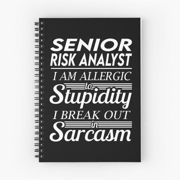 Item preview, Senior Risk Analyst T Shirt - Sarcasm Job Gift Item Tee designed and sold by alexandraf49.