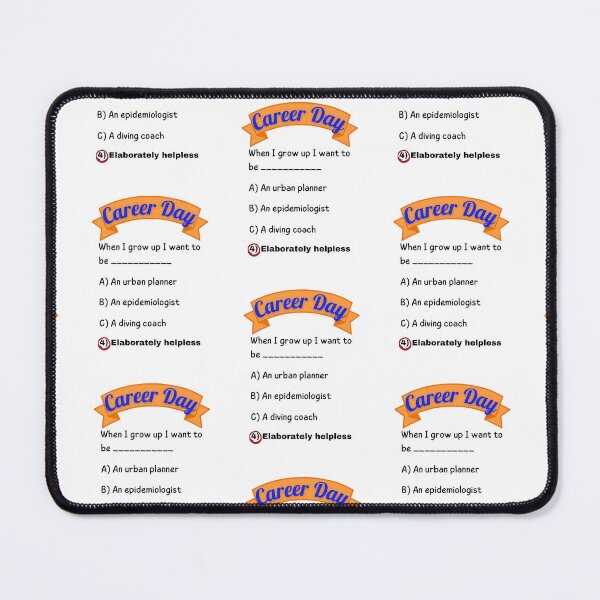 Item preview, Career Day – Want to Be COMPLEX! designed and sold by Ferocious-Pear.