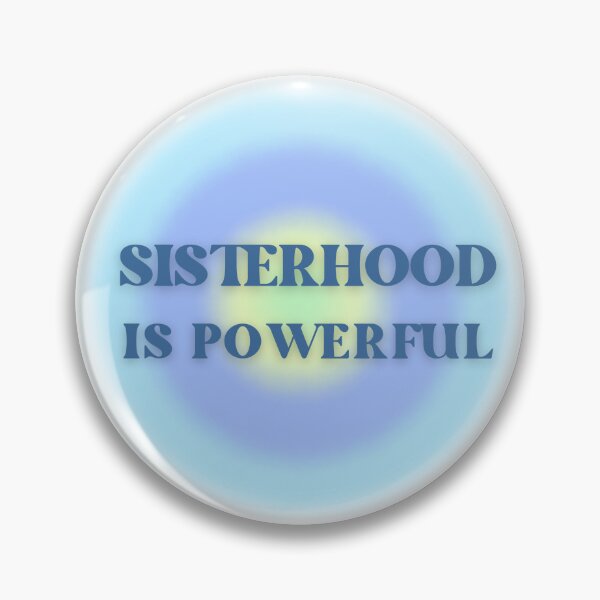 Item preview, sisterhood is powerful aura designed and sold by ssaraamer.
